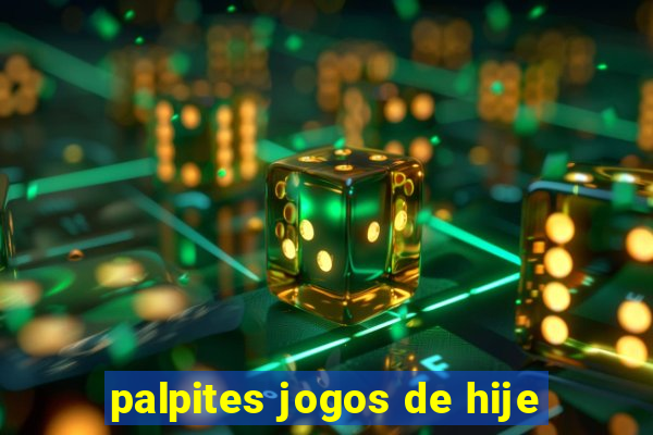 palpites jogos de hije